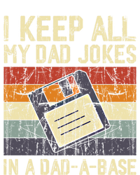 I Keep All My Dad Jokes In A Dad A Base Funny Dad Joke Gift T-Shirt