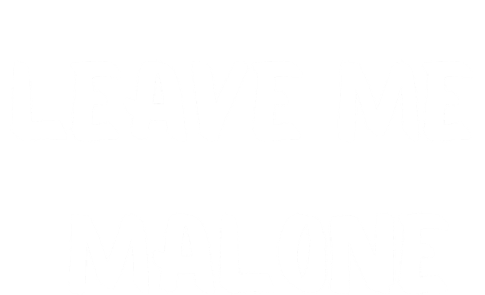 Leave Me Malone Meme Pop Culture Music Lover Gift T-Shirt