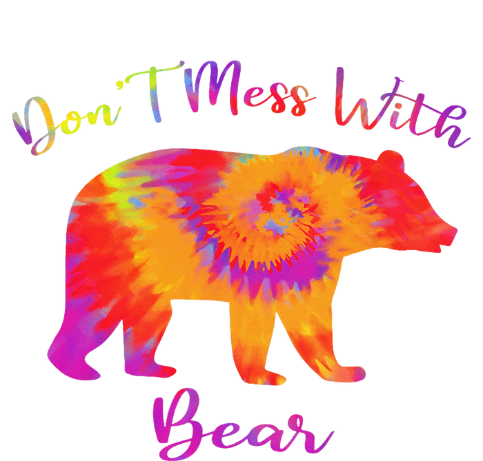 Don't Mess with Mama Bear Funny Mother's Day Tie Dye T-Shirt