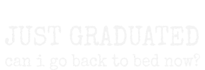 Just Graduated Can I Go Back to Bed Now Funny Graduation Drawstring Bag