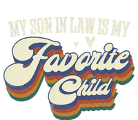 My Son In Law Is My Favorite Child Mother In Law Gifts Retro T-Shirt