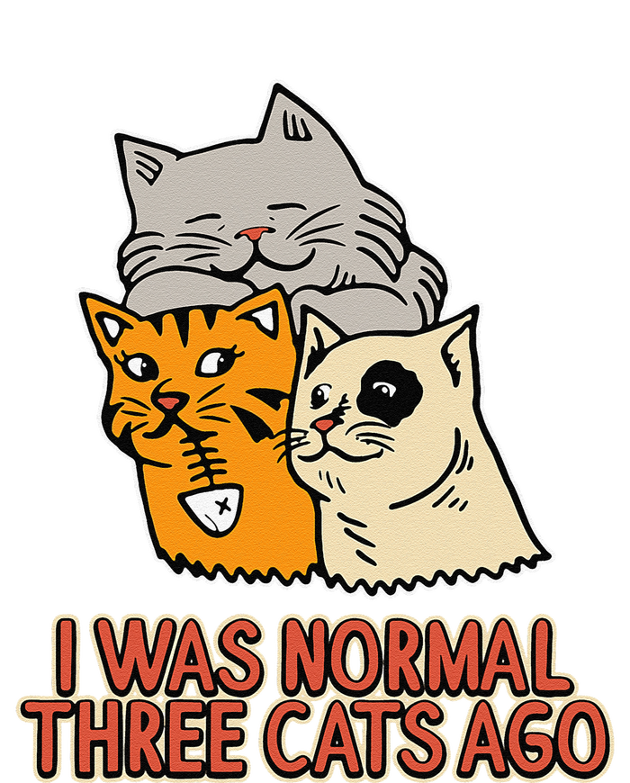 I Was Normal Three Cats Ago Funny Cat Lover T-Shirt