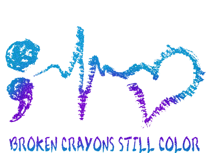 Prevention Awareness Broken Crayons Still Color Suicide Hoodie