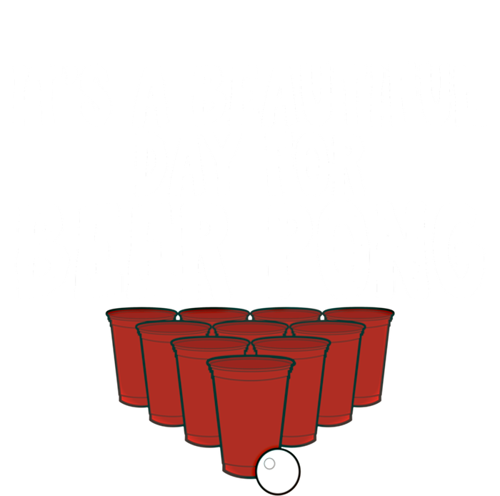 Its A Beautiful Day For Beer Pong Gag Ing Game Cute Gift Doggie Tank