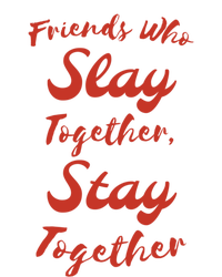 Friends Stay Together Gift T-Shirt