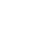 Dad [Noun] Worlds Greatest Hugger Gift T-Shirt