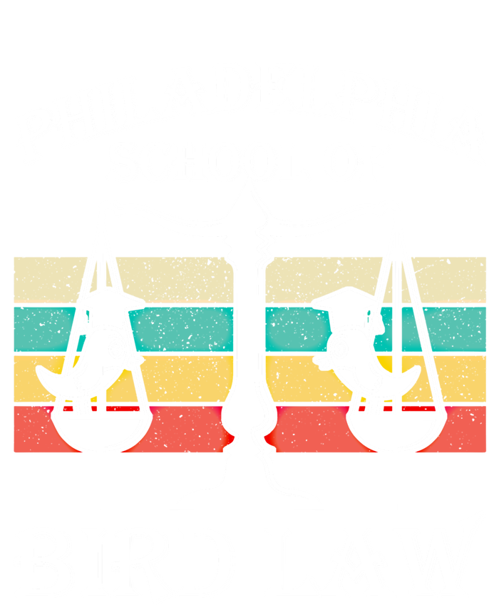 Philadelphia School Of Bird Law Cool Gift Vintage Bird Lover Gift Sweatshirt