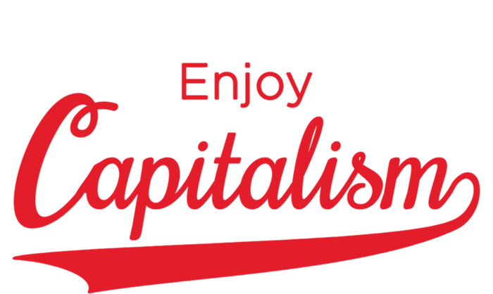 Enjoy Capitalism Gift Libertarian Conservative Gift T-Shirt