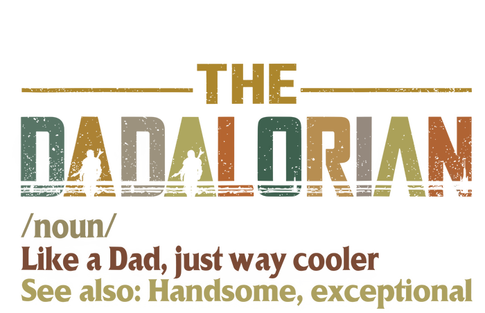 Dadalorian Noun Like A Dad Fathers Day Vintage T-Shirt