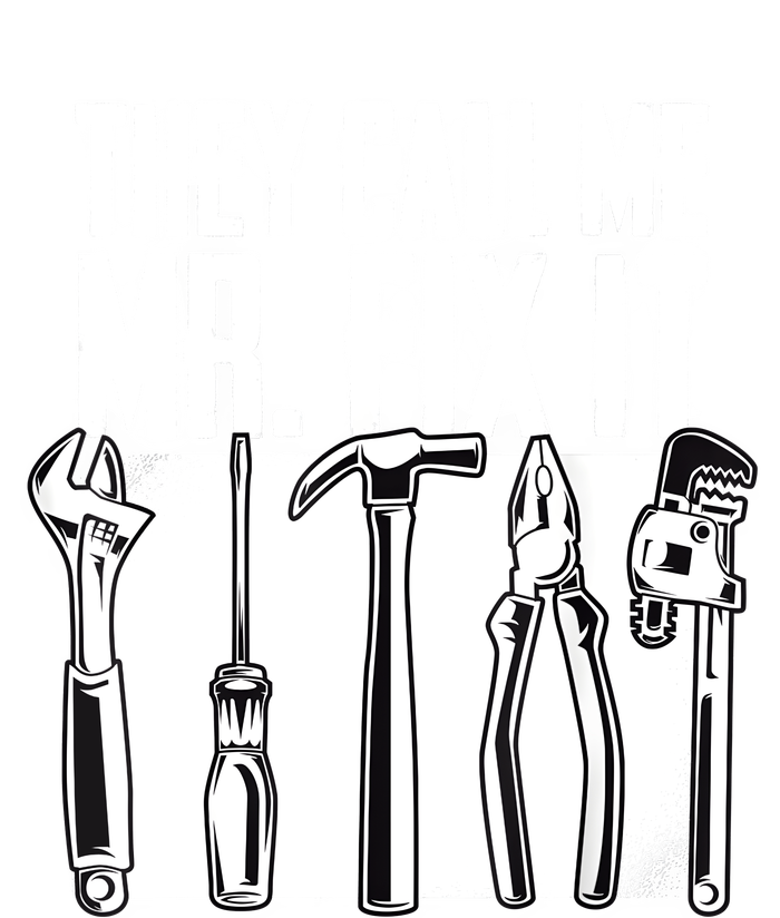 Funny Handyman Dad They Call Me Mr Fix It Repairman Gift Cropped Pullover Crew