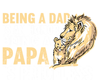 Father´s Being A Dad Is An Honor Being A Papa Is Priceless Gift T-Shirt