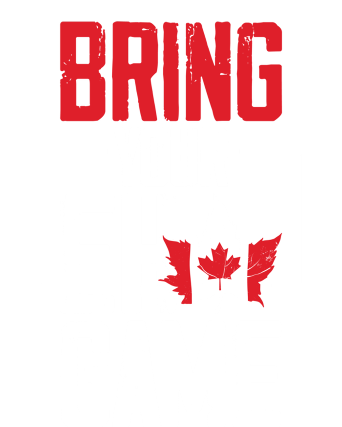 Bring Your Eh Game Funny Canada Canadian Great Gift Zip Tote Bag