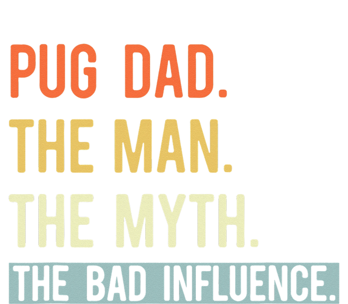 Best Pug Dad Ever Gifts Dog Animal Lovers Man Myth Cute T-Shirt