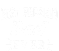 Funny Gift For Dad Father Best Freakin Dad Ever Gift Toddler Long Sleeve Shirt