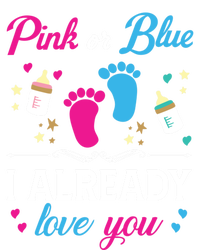 Gender Reveal Pink Or Blue I Already Love You For Mom And Dad Funny Gift Baby Bodysuit