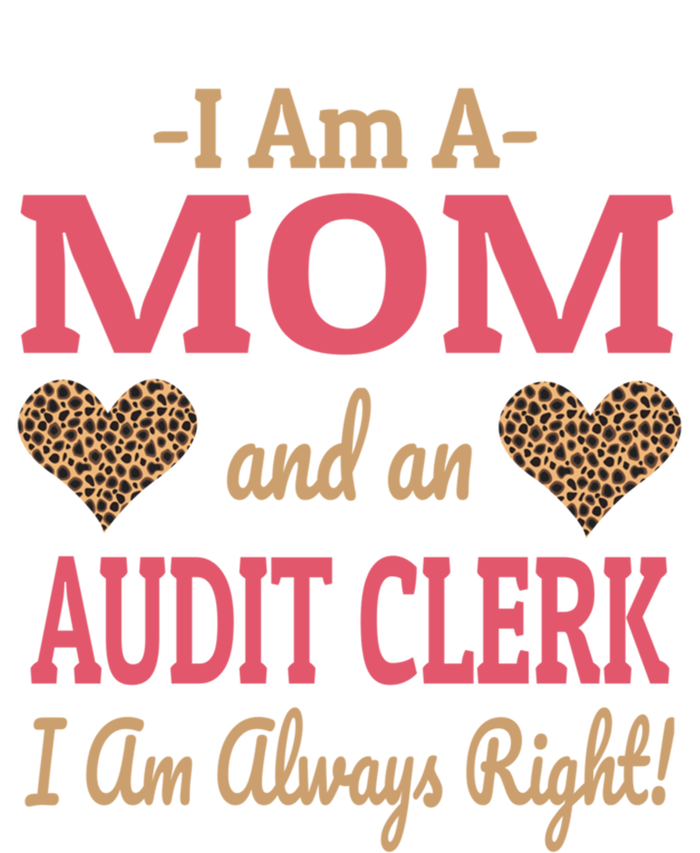 Audit Clerk Mom Leopard Print Hearts Funny Saying Gift T-Shirt