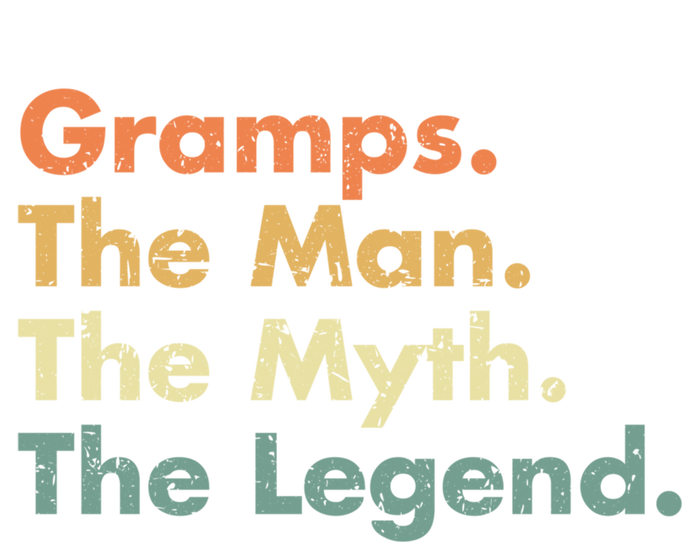 Gramps The The Myth The Legend Father Dad Uncle Cool Gift Sweatshirt Cinch Pack Bag