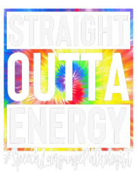 Speech Language Pathologist Straight Outta Energy Tie Dye T-Shirt