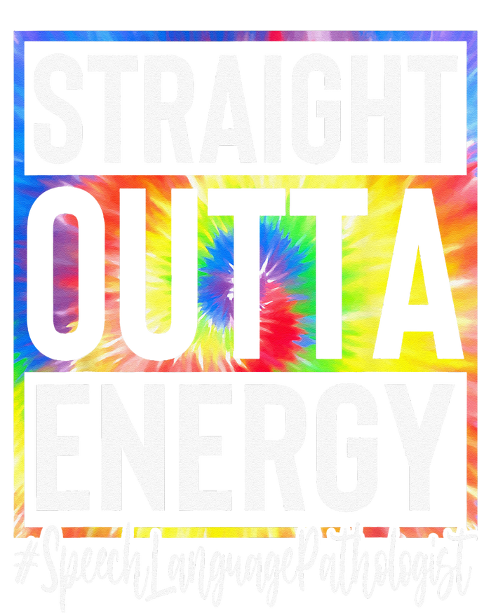 Speech Language Pathologist Straight Outta Energy Tie Dye T-Shirt