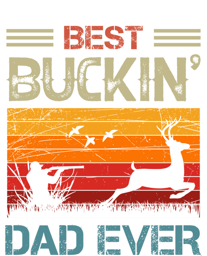 Best Buckin Dad Ever Deer Hunters Christmas Dad Funny Gift Sweatshirt Cinch Pack Bag