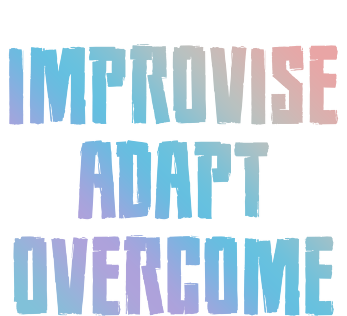 Improvise Adapt Overcome Military Funny Meme Gift Kids Hoodie