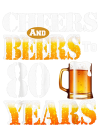 Cheers And Beers To 80 Years Funny 80th Birthday Beer Lover Toddler Hoodie