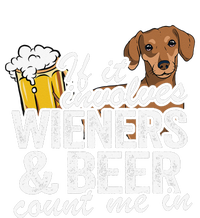 If It Involves Wieners & Beer Count Me In Doxie Dachshund Sustainable Bucket Hat