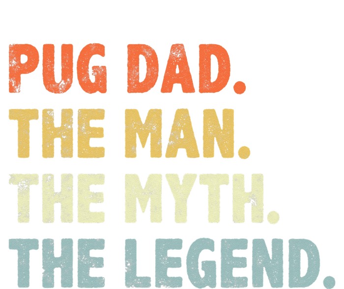 Pug dad The Man Myth Legend Father’s day gift for Papa Flat Bill Trucker Hat