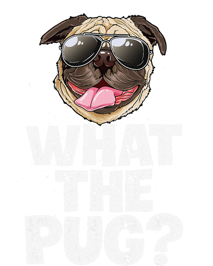 What The Pug Funny Dog Lover Pun Gifts Womens California Wash Sweatshirt