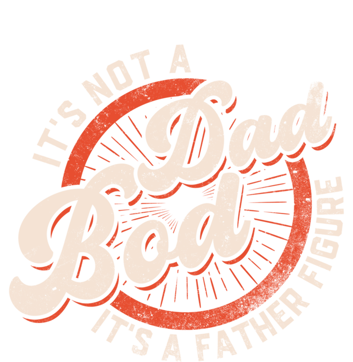 Its Not A Dad Bod Its A Father Figure Tee Funny Dad Joke Gift Hoodie