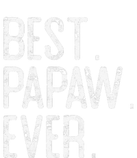 Best Papaw Ever Father’s Day Gift For Papaw T-Shirt