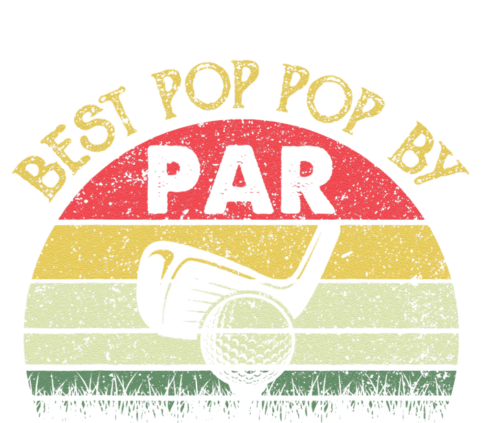 Best Pop Pop By Par Fathers Day Golf Golfing Gift T-Shirt