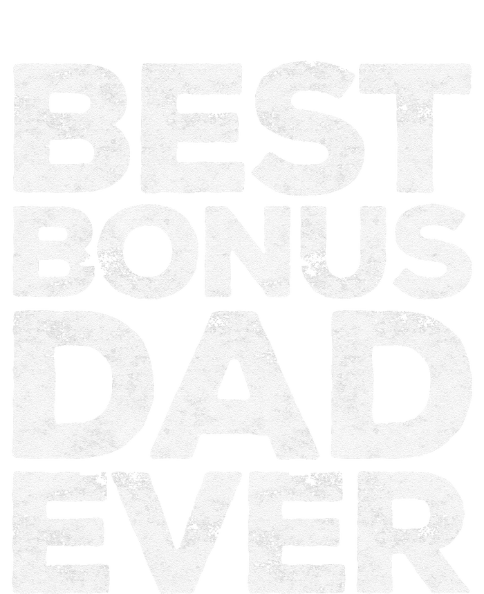 Best Bonus Dad Ever Fathers Day T-Shirt