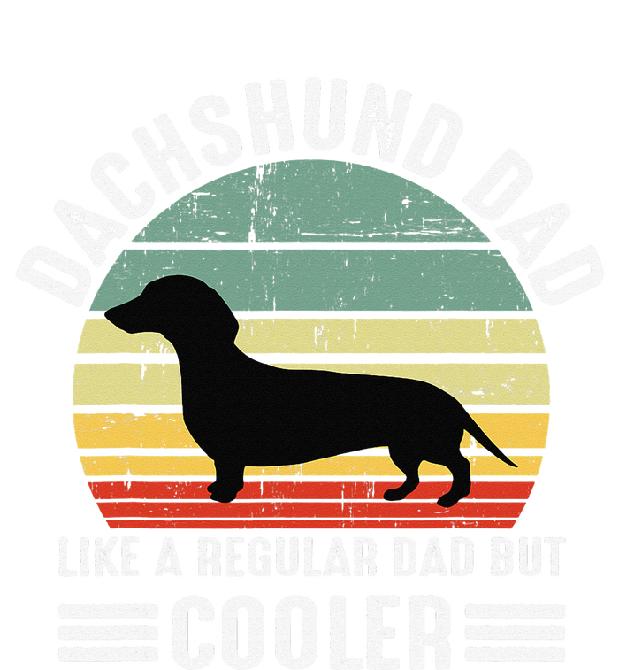 Funny dachshund dad like a regular dad but dachshund dad T-Shirt