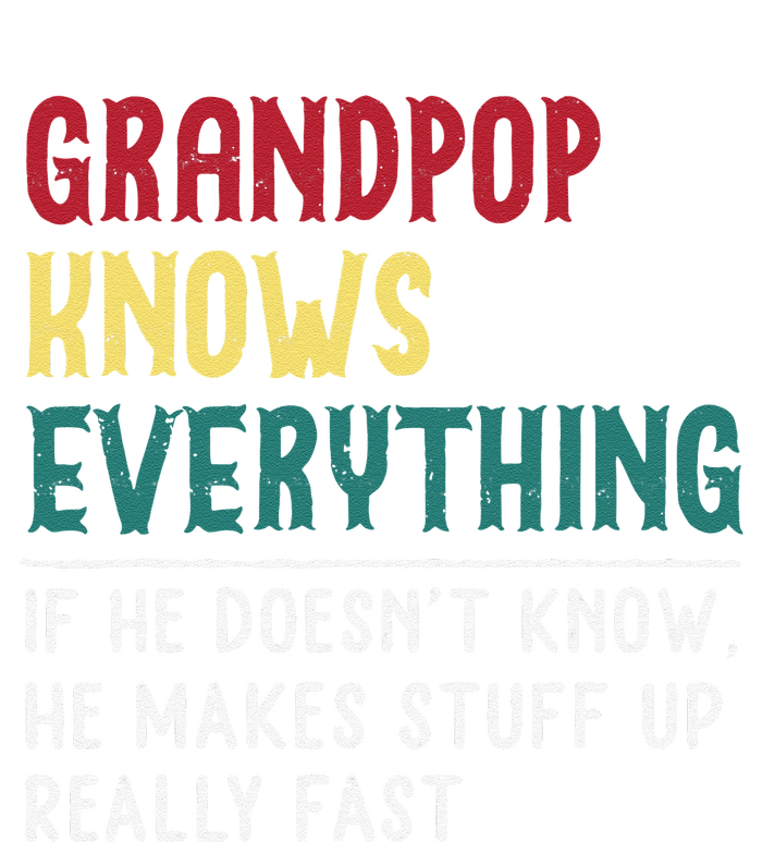 Grandpop Know Everything Fathers Day For Funny Grandpop Tall Long Sleeve T-Shirt