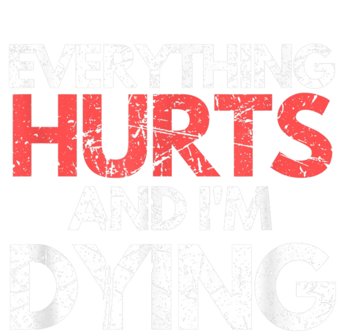 Funny Everything Hurts Im Dying Fitness Workout Gym Tote Bag