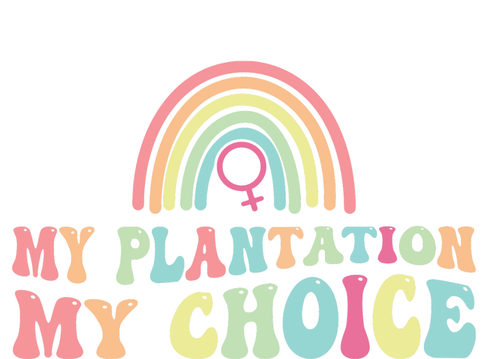 My Plantation My Choice T-Shirt