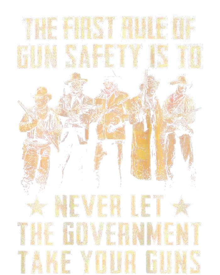 The First Rule Of Gun Safety Is To Never Let The Government Take Your Guns Tie-Dye T-Shirt