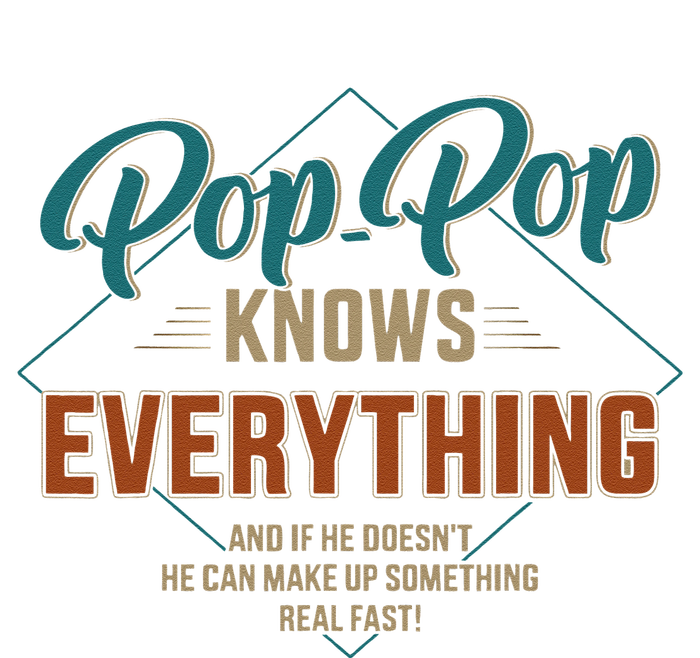 Funny Pop Pop Knows Everything For Grandpa And Fathers Day T-Shirt