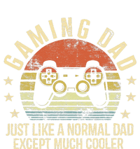 Gaming Dad Just Like A Normal Dad Except Much Cooler Gamer Tall Long Sleeve T-Shirt