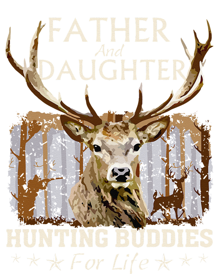 Father And Daughter Hunting Buddies For Life Gift Fo T-Shirt