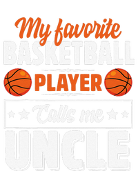 My Favorite Basketball Player Calls Me Uncle Cute T-Shirt