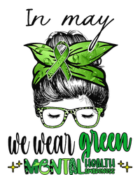 In May We Wear Green Mental Health Awareness Month Messy Bun Ladies PosiCharge Competitor Racerback Tank