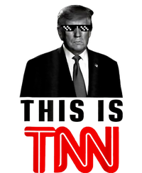 This Is TNN Funny Trump This Is TNN T-Shirt