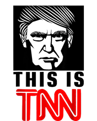 This Is TNN Funny Trump This Is TNN T-Shirt