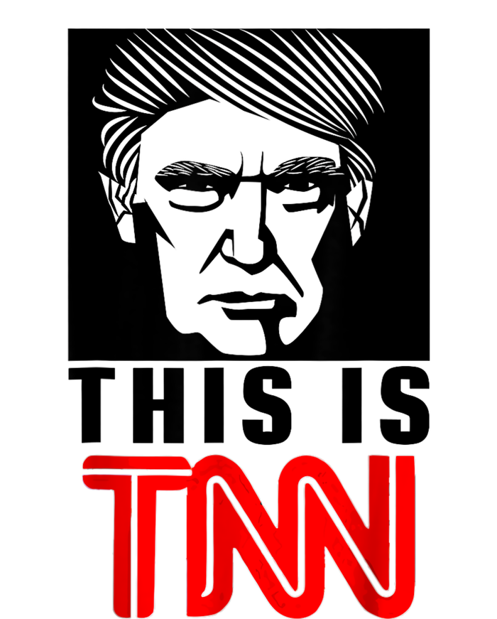 This Is TNN Funny Trump This Is TNN T-Shirt