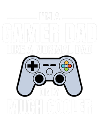 Gamer Dad Like A Normal Dad - Video Game Father T-Shirt