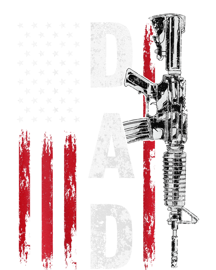 Proud Dad Daddy Gun Rights AR15 American Flag Fathers Day T-Shirt