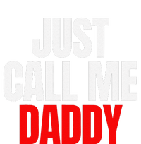 Just Call Me Daddy Gift For Fathers Day Papa Dad Papi Pop T-Shirt