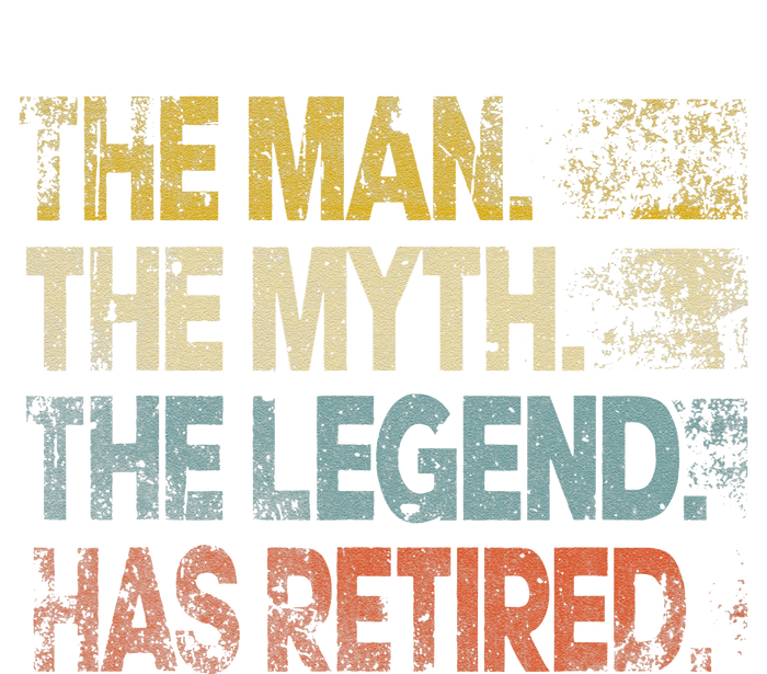 Man Myth Legend Has Retired Retirement Dad Grandpa Long Sleeve Shirt